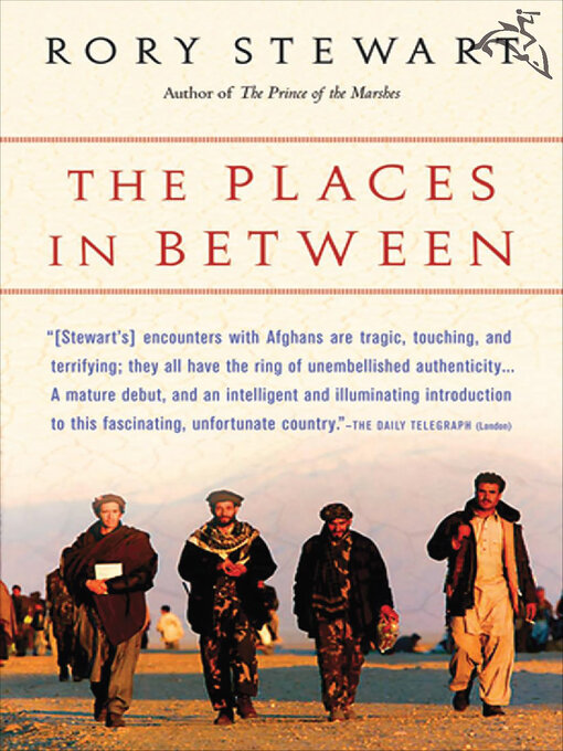 Title details for The Places In Between by Rory Stewart - Wait list